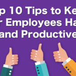 Tips for ensuring happy workers
