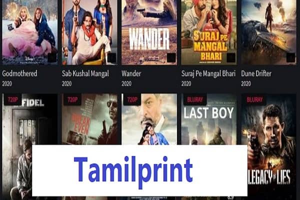 Tamilprint 2021: Tamilprint cc Tamil HD 720p Dubbed Movies Download, Tamil Movies Website Updates